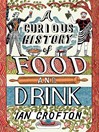 Cover image for A Curious History of Food and Drink